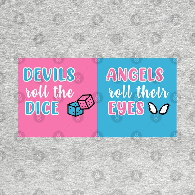 Cruel Summer Blue/Pink (Devils Roll the Dice / Angels Roll Their Eyes) by Mint-Rose